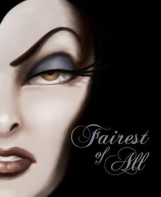 Disney Fairest of All: A Tale of the Wicked Queen Novel (259 pages)