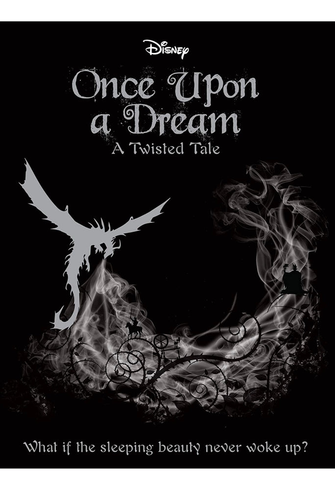 Disney Twisted Tales: Once Upon a Dream (Novel) (464 pages)